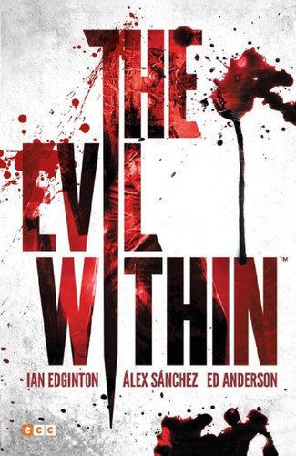 Libro - The Evil Whitin, De Ian Edginton. Editorial Dc, Tap