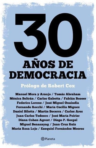 Libro 30 Años De Democracia Robert Cox