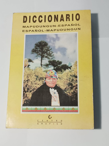 Diccionario Mapudungun Español / Español Mapudungun (Usado)
