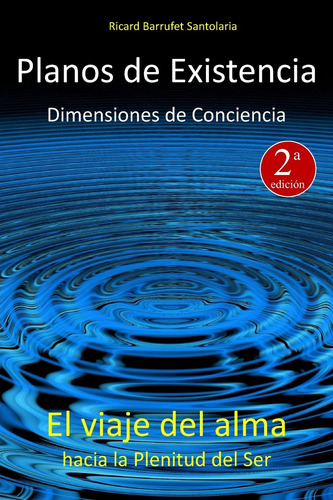 Planos De Existencia, Dimensiones De Conciencia: El Vi 71seh
