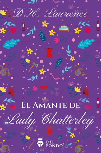 El Amante De Lady Chatterley - D. H. Lawrence