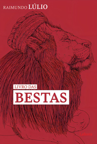Livro das Bestas - Capa B, de Lúlio, Raimundo. Editorial Editora Lafonte Ltda, capa mole em português, 2021