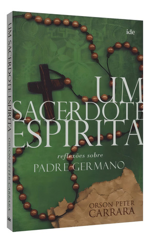 Um Sacerdote Espirita - Ide