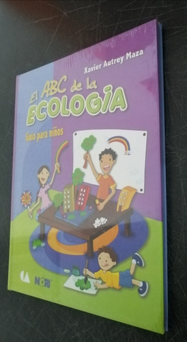 El Abc De La Ecología - Autrey Maza, Xavier - Limusa