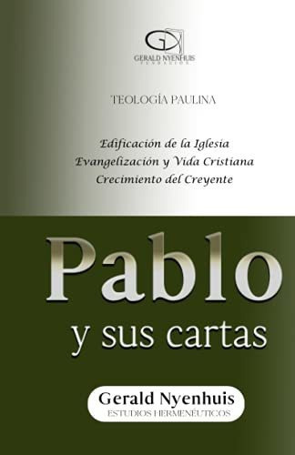 Libro : Pablo Y Sus Cartas Teologia Paulina, Edificacion D 