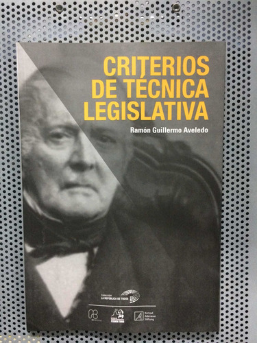 Criterios De Técnica Legislativa Ramón G Aveledo Ucab. Nuevo