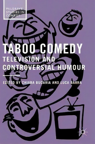 Taboo Comedy, De Chiara Bucaria. Editorial Palgrave Macmillan, Tapa Dura En Inglés