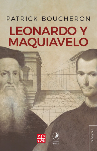 Leonardo Y Maquiavelo - Patrick Boucheron