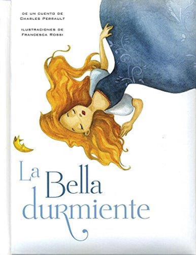 Bella Durmiente, La