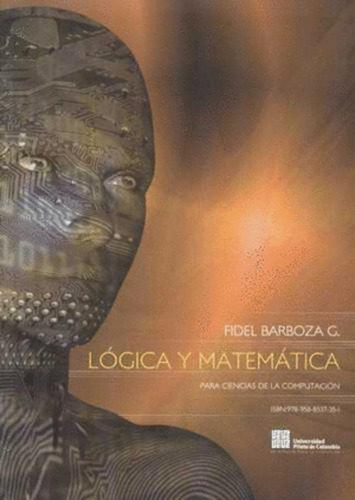 Libro Logica Y Matematica Para Ciencias De La Computacion