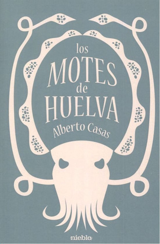 Motes De Huelva,los - Casas,alberto