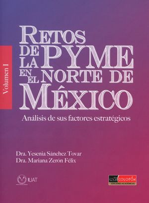 Libro Retos De La Pyme En El Norte De Mexico Analisis De Nvo