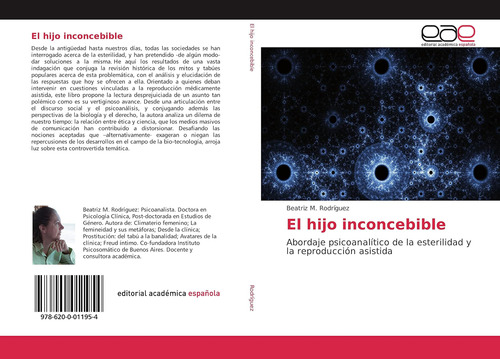 Libro:el Hijo Inconcebible: Abordaje Psicoanalítico De La Es