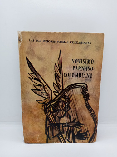 Novísimo Parnaso Colombiano - Las Mil Mejores Poesías 