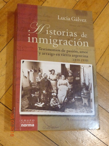 Lucía Gálvez. Historias De Inmigración. Firmado Y Dedicado