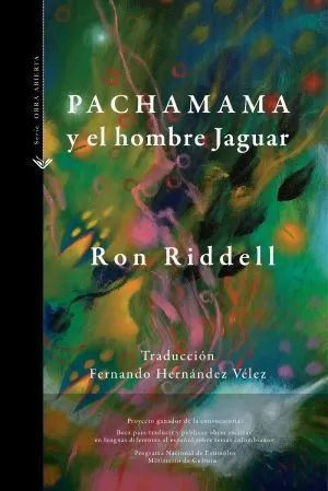 Libro Pachamama Y El Hombre Jaguar