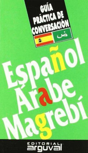 Guia Practica De Español-arabe-magrebi