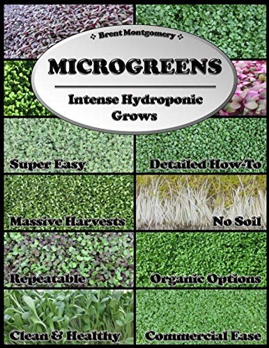 Book : Microgreens Intense Hydroponic Grows - Montgomery,...