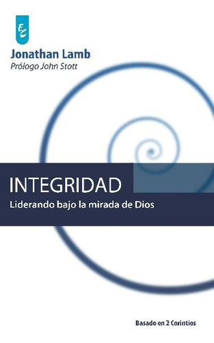 Libro Integridad - Jonathan Lamb - Ed Andamio