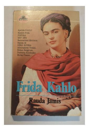 Frida Kahlo - Rauda Jamis