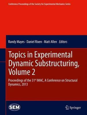 Libro Topics In Experimental Dynamic Substructuring, Volu...