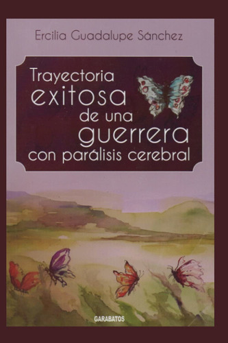 Libro Trayectoria Exitosa De Una Guerrera Con Parálisis Lbm1