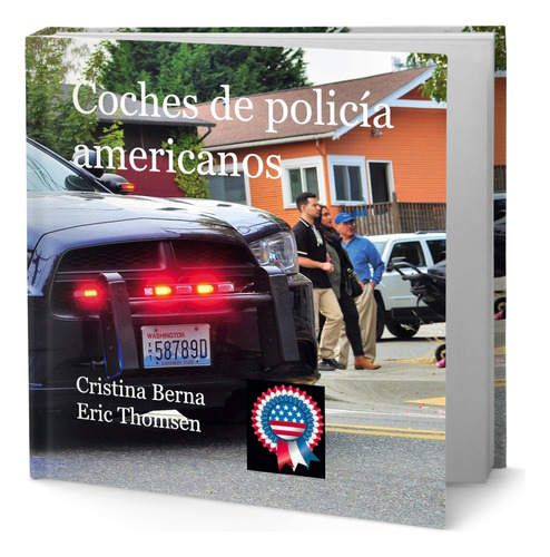 Libro Coches De Policía Americanos Cristina Berna Original