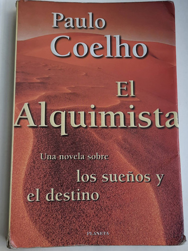 Pablo Coelho  El Alquimista Ed Planeta 