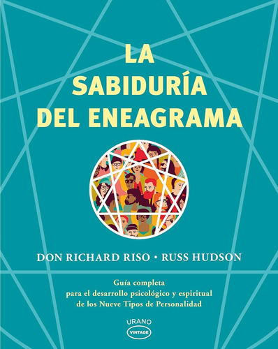 La Sabiduría Del Eneagrama. Russ Hudson 