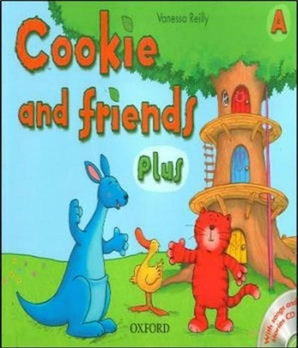 Cookie And Friends A - Plus, De Reilly, Vanessa. Editora Oxford, Capa Mole Em Inglês