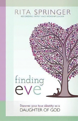 Finding Eve, De Rita Springer. Editorial Charisma House, Tapa Blanda En Inglés