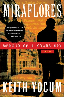 Libro Miraflores -- Memoir Of A Young Spy - Yocum, Keith