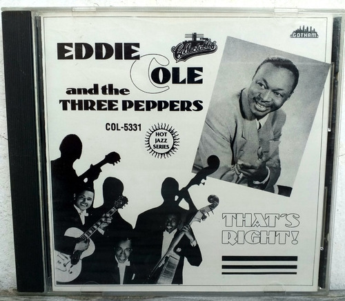 Eddie Cole & The Three Peppers  That's Right - Cd Usa 1990