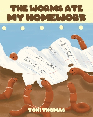 Libro The Worms Ate My Homework - Thomas, Toni