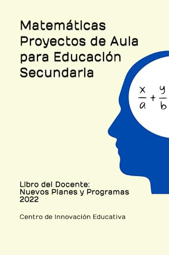 Libro : Matematicas Proyectos De Aula Para Educacion... 