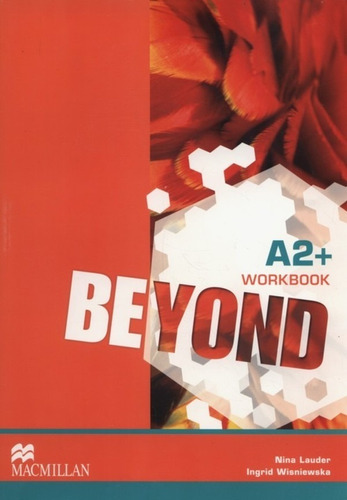 Beyond A2 + - Workbook - Macmillan