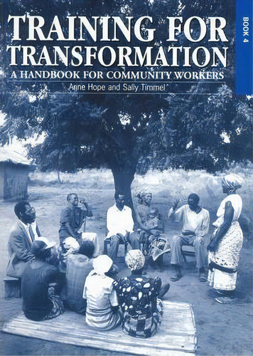 Training For Transformation (iv), De Anne Hope. Editorial Itdg Publishing, Tapa Blanda En Inglés