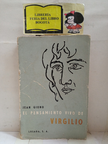 Filosofía - El Pensamiento Vivo De Virgilio - Jean Giono