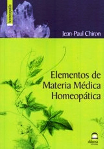 Elementos De Materia Medica Homeopatica