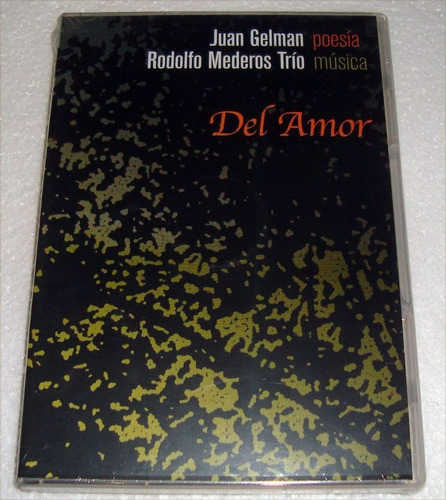 Rodolfo Mederos Juan Gelman Del Amor Dvd + Cd Nuevo