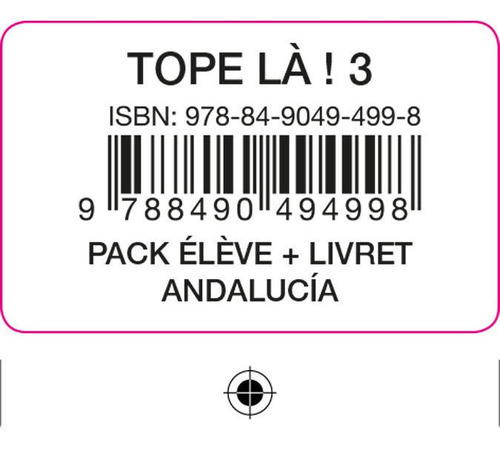 TOPE LA! 3 PACK ELEVE + LIVRET ANDALUCIA, de Varios autores. Editorial Santillana Français, tapa blanda en francés