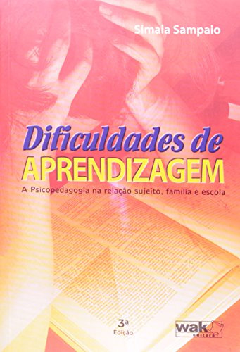 Libro Dificuldades De Aprendizagem A Psicopedagogia Na Relaç