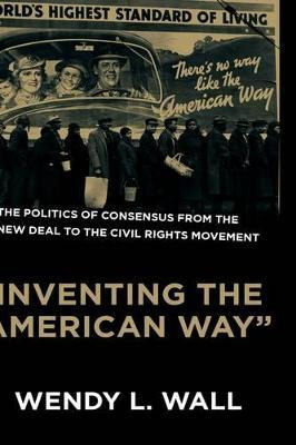 Libro Inventing The  American Way  - Wendy Wall