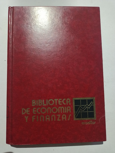 Biblioteca De Economía Y Finanzas Monitor Tomo 6
