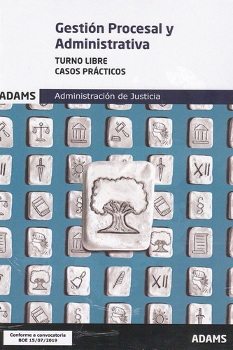 Casos Prãâ¡cticos De Gestiãâ³n Procesal Y Administrativa, Turno Libre, De Vários Autores. Editorial Adams, Tapa Blanda En Español
