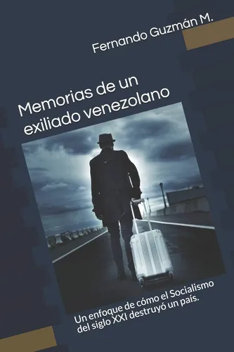 comprar Libro: Memorias De Un Exiliado Venezolano: Un Enfoque De El