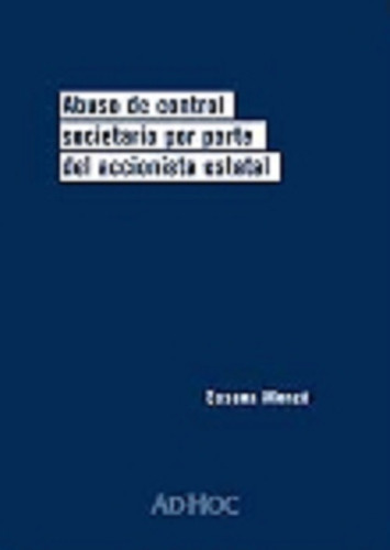 Abuso De Control Societario Por Accionista Estatal Monzo