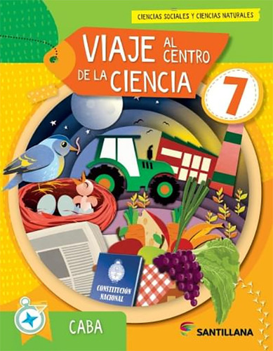 Viaje Al Centro De La Ciencia 7 - Caba - Santillana