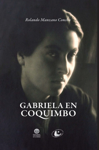 Libro Gabriela En Coquimbo (spanish Edition) Lbm3