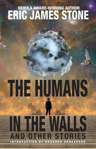 Libro:  The Humans In The Walls: And Other Stories
